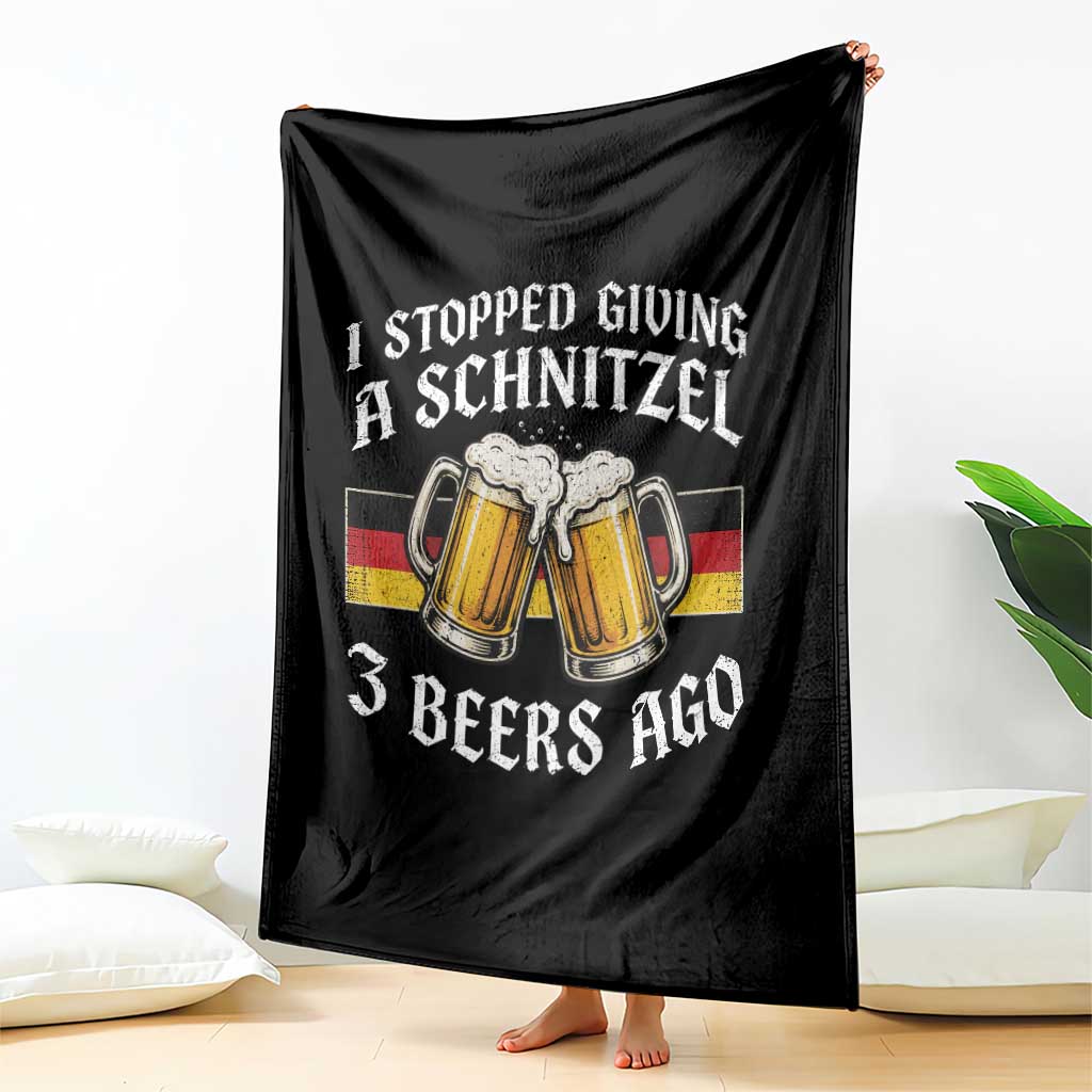 Funny Oktoberfest Beer Drinking Throw Blanket I Stopped Giving A Schnitzel 3 Beers Ago