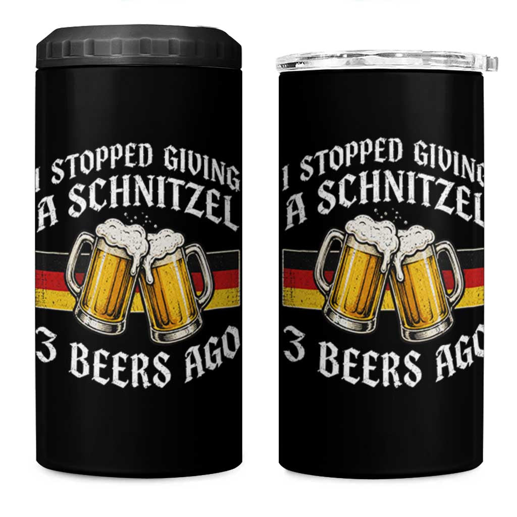 Funny Oktoberfest Beer Drinking 4 in 1 Can Cooler Tumbler I Stopped Giving A Schnitzel 3 Beers Ago