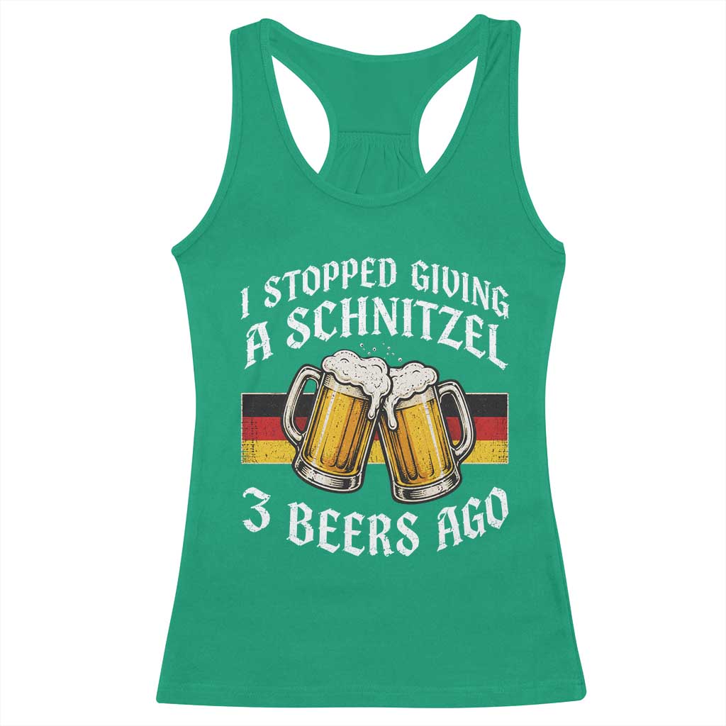 Funny Oktoberfest Beer Drinking Racerback Tank Top I Stopped Giving A Schnitzel 3 Beers Ago