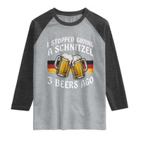 Funny Oktoberfest Beer Drinking Raglan Shirt I Stopped Giving A Schnitzel 3 Beers Ago