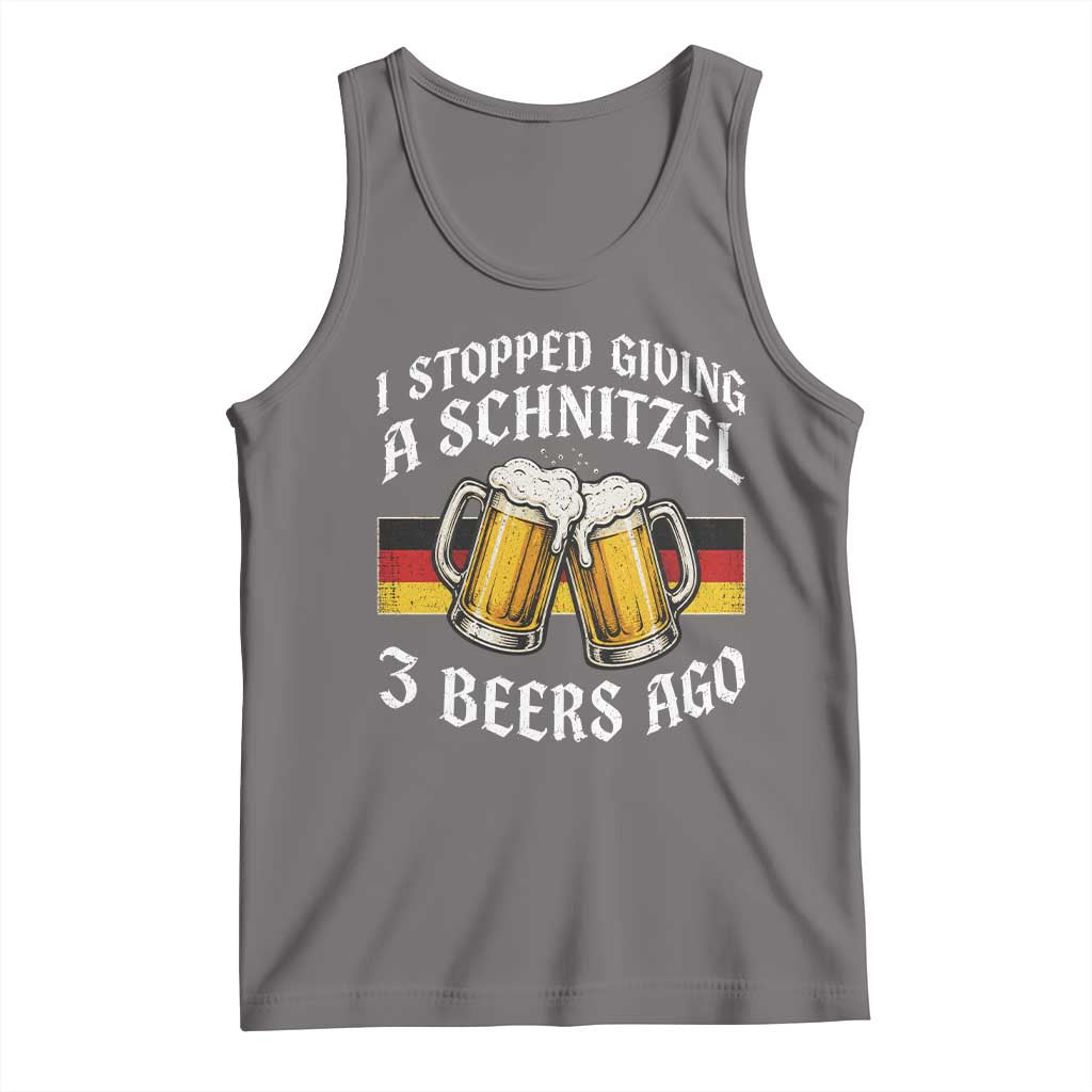 Funny Oktoberfest Beer Drinking Tank Top I Stopped Giving A Schnitzel 3 Beers Ago