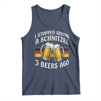 Funny Oktoberfest Beer Drinking Tank Top I Stopped Giving A Schnitzel 3 Beers Ago