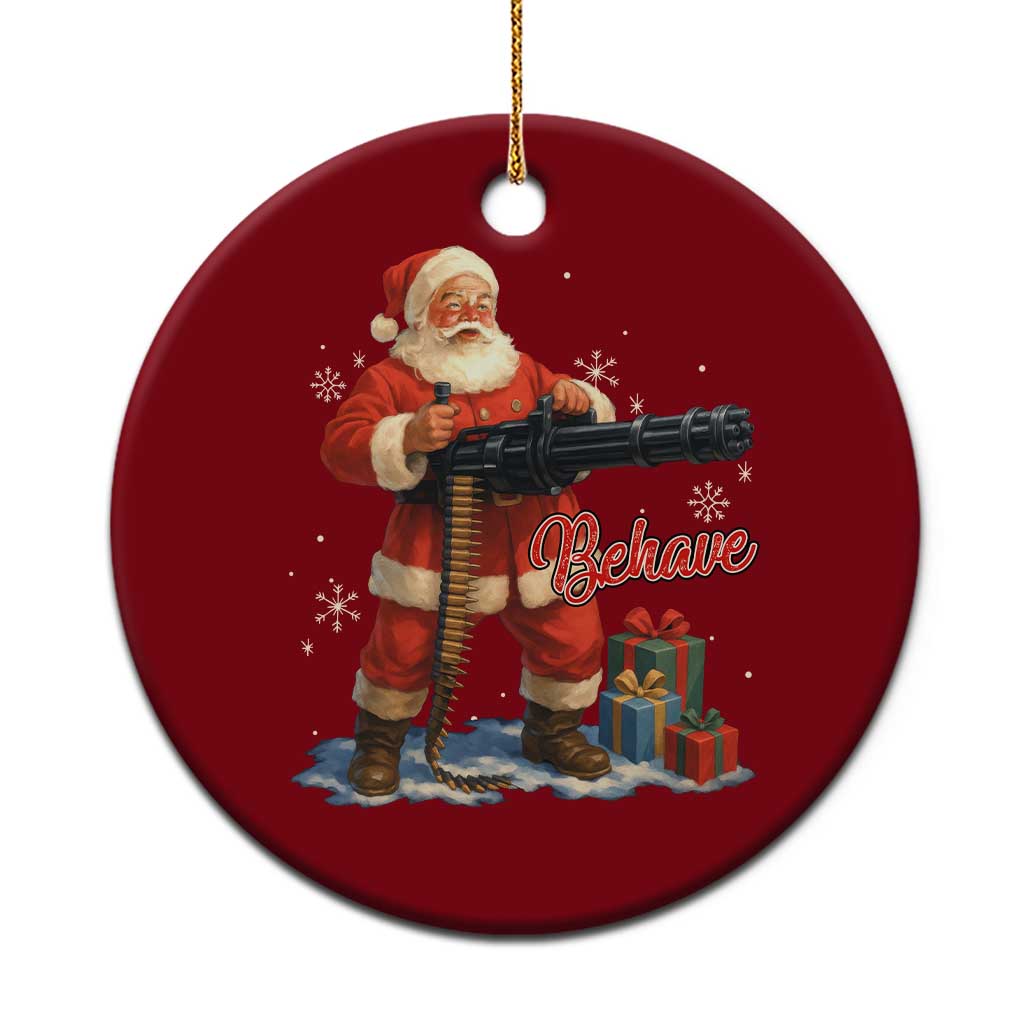 Christmas Santa Machine Gun Ceramic Ornament Behave Xmas Gun Lover - Wonder Print Shop