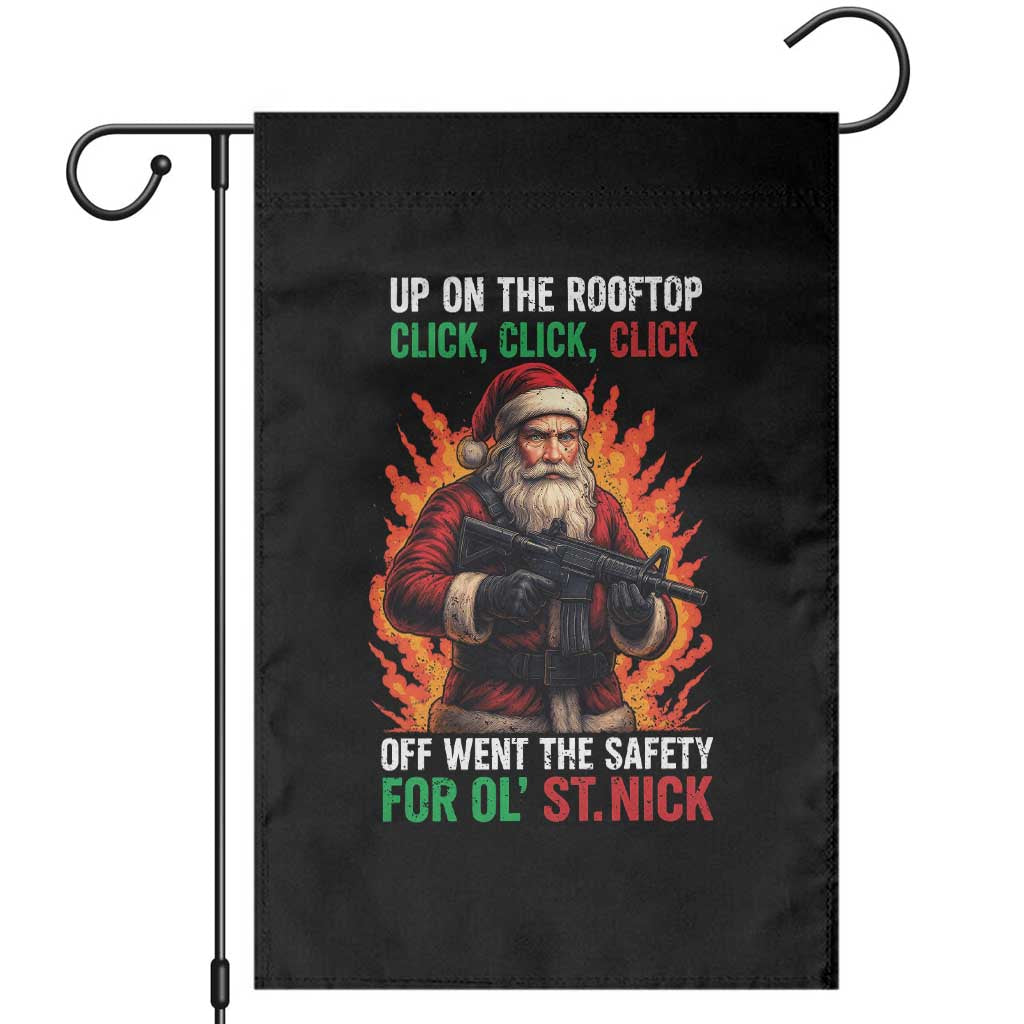 Funny Gun Christmas Garden Flag Up On The Rooftop Click Click Off Went The Safety For Ol St Nick - Wonder Print Shop