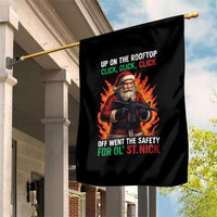 Funny Gun Christmas Garden Flag Up On The Rooftop Click Click Off Went The Safety For Ol St Nick - Wonder Print Shop