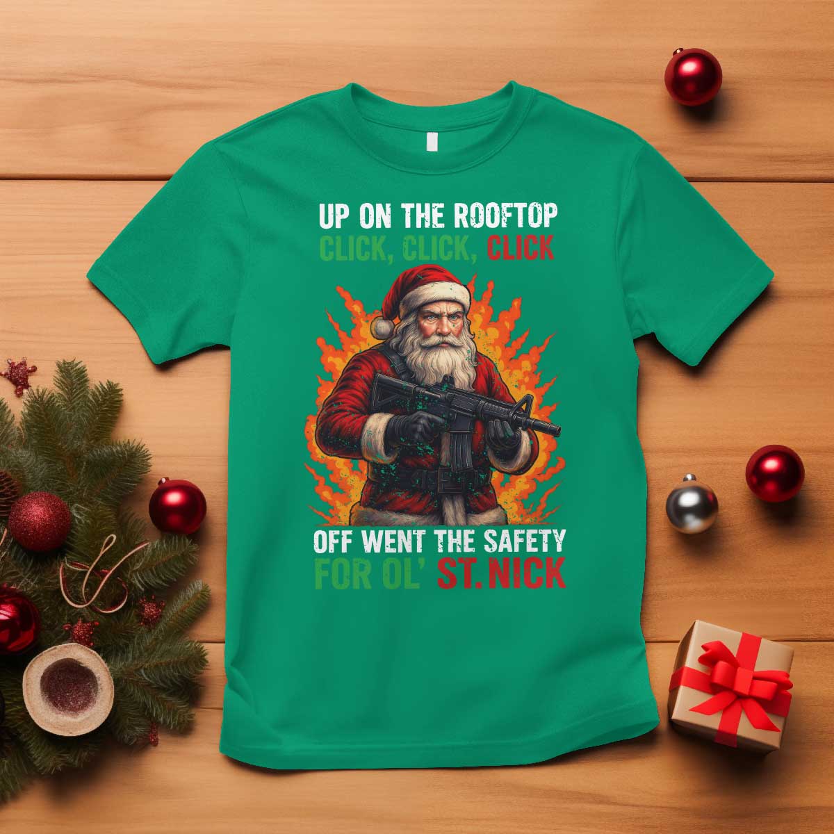Funny Gun Christmas T Shirt Up On The Rooftop Click Click Off Went The Safety For Ol St Nick - Wonder Print Shop