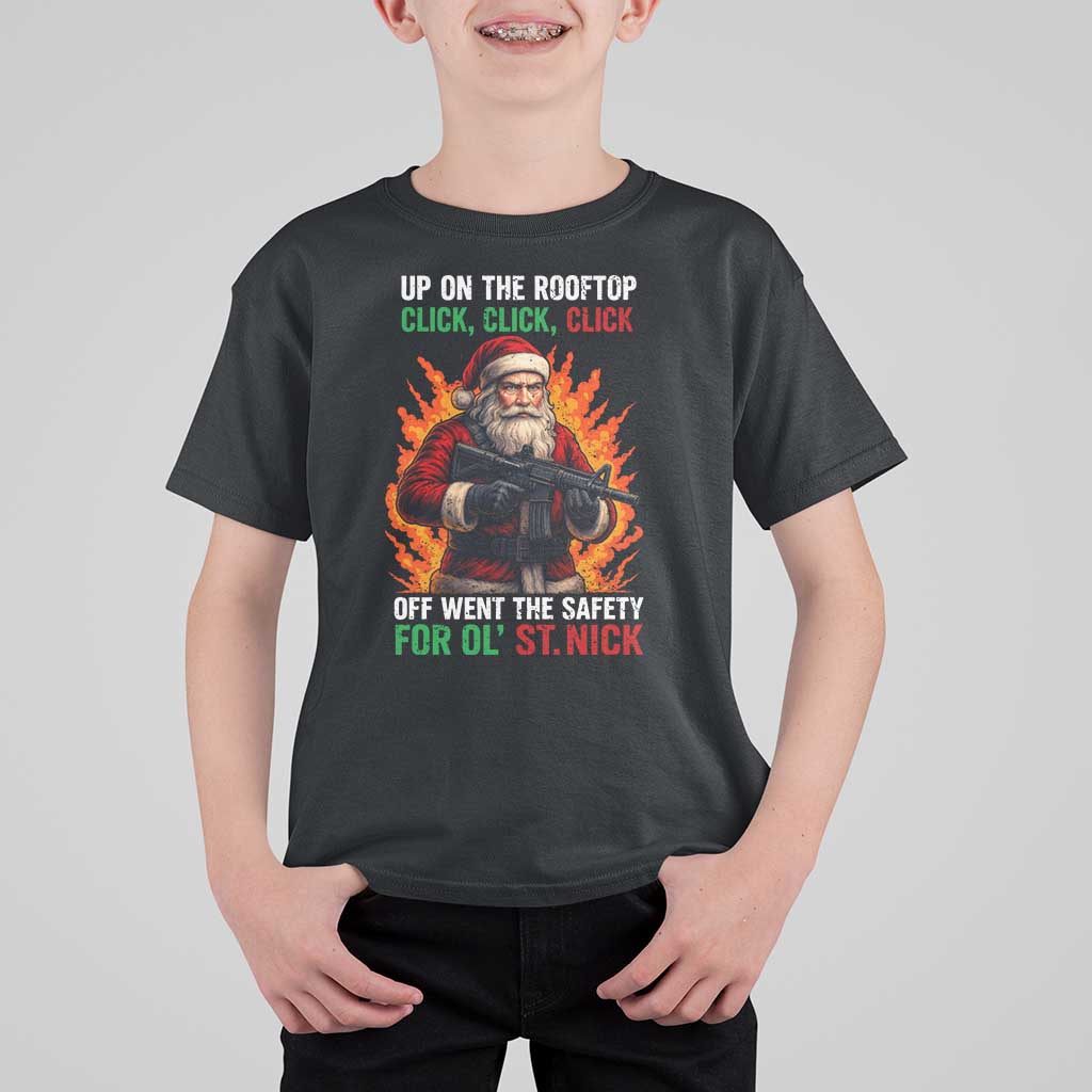 Funny Gun Christmas T Shirt For Kid Up On The Rooftop Click Click Off Went The Safety For Ol St Nick - Wonder Print Shop