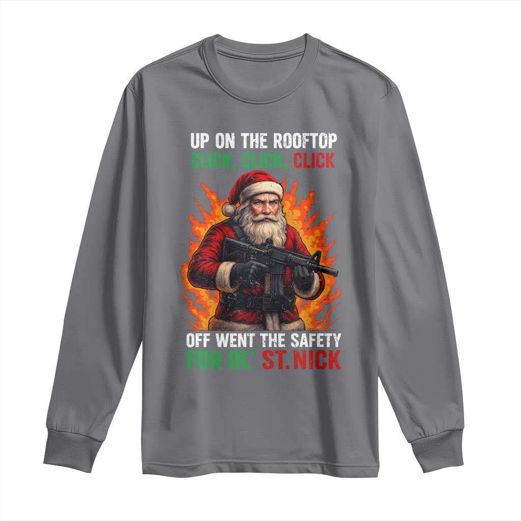 Funny Gun Christmas Long Sleeve Shirt Up On The Rooftop Click Click Off Went The Safety For Ol St Nick - Wonder Print Shop