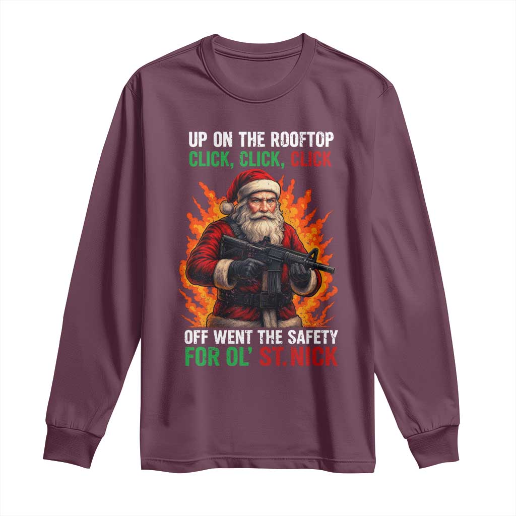 Funny Gun Christmas Long Sleeve Shirt Up On The Rooftop Click Click Off Went The Safety For Ol St Nick - Wonder Print Shop