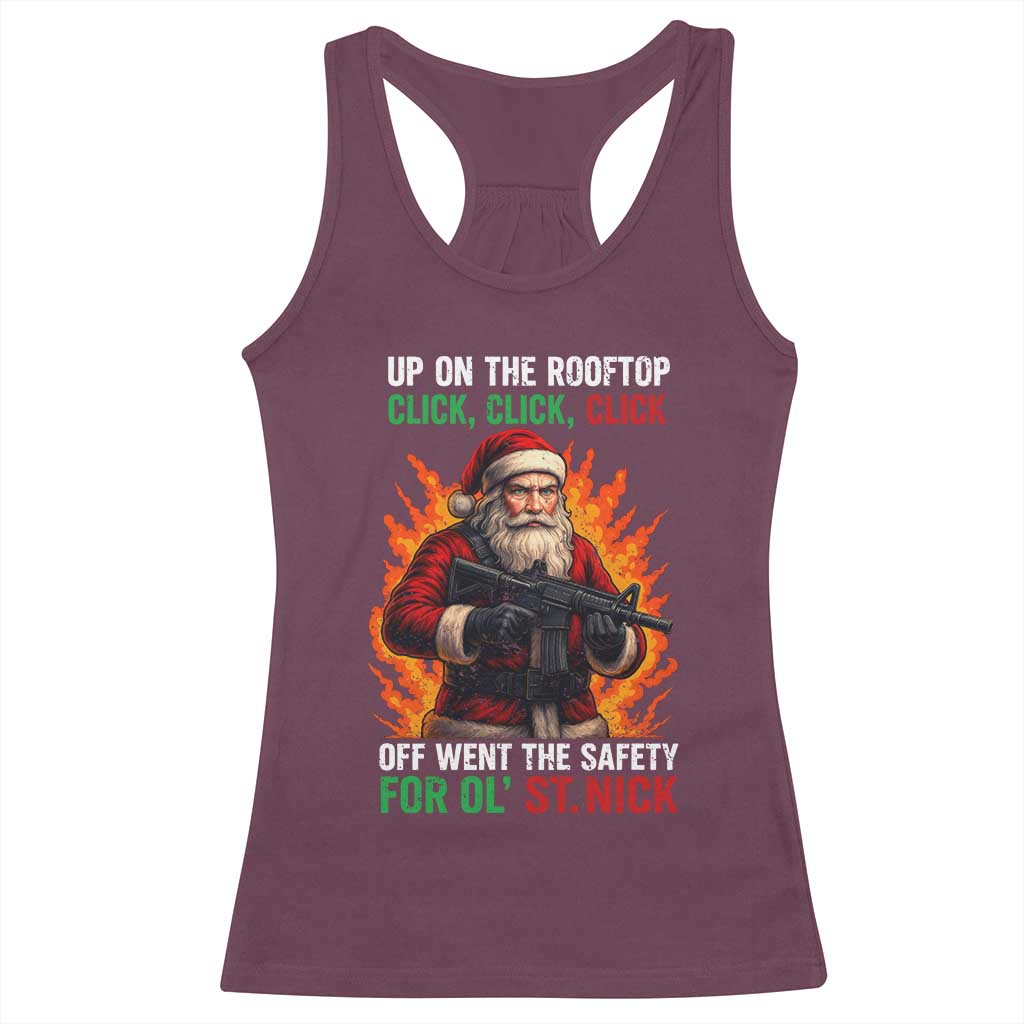 Funny Gun Christmas Racerback Tank Top Up On The Rooftop Click Click Off Went The Safety For Ol St Nick - Wonder Print Shop