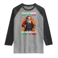 Funny Gun Christmas Raglan Shirt Up On The Rooftop Click Click Off Went The Safety For Ol St Nick - Wonder Print Shop