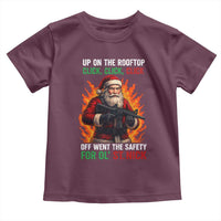 Funny Gun Christmas Toddler T Shirt Up On The Rooftop Click Click Off Went The Safety For Ol St Nick - Wonder Print Shop