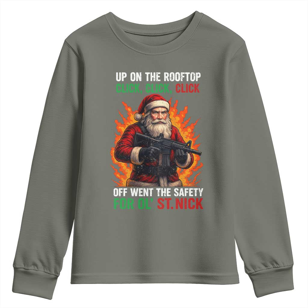 Funny Gun Christmas Youth Sweatshirt Up On The Rooftop Click Click Off Went The Safety For Ol St Nick - Wonder Print Shop