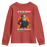 Funny Gun Christmas Youth Sweatshirt Up On The Rooftop Click Click Off Went The Safety For Ol St Nick - Wonder Print Shop