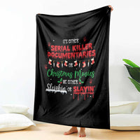 Christmas Criminal Podcast Lover Throw Blanket It's Either Serial Killer Documentaries Or Christmas Movie - Wonder Print Shop