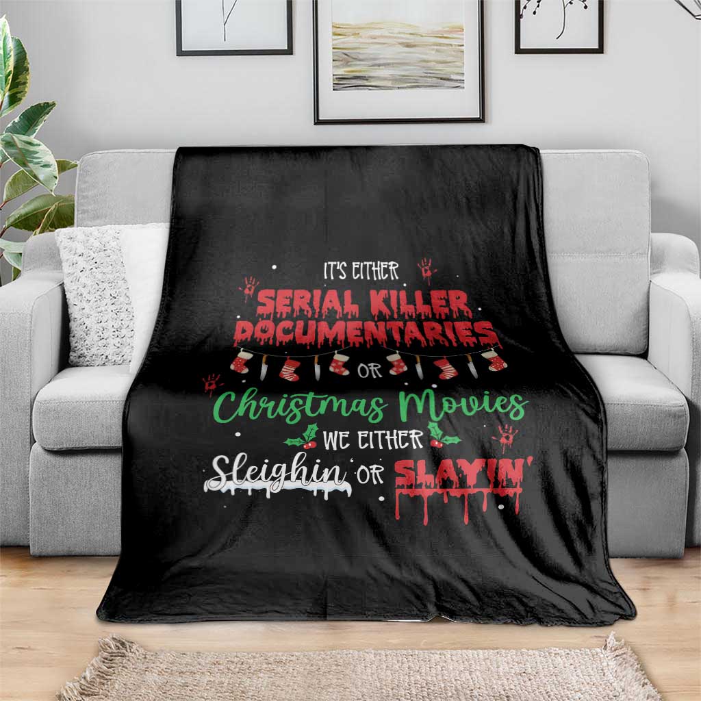 Christmas Criminal Podcast Lover Throw Blanket It's Either Serial Killer Documentaries Or Christmas Movie - Wonder Print Shop