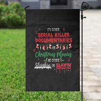 Christmas Criminal Podcast Lover Garden Flag It's Either Serial Killer Documentaries Or Christmas Movie - Wonder Print Shop