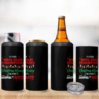 Christmas Criminal Podcast Lover 4 in 1 Can Cooler Tumbler It's Either Serial Killer Documentaries Or Christmas Movie - Wonder Print Shop