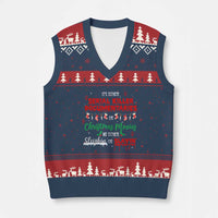 Christmas Criminal Podcast Lover V-Neck Knit Sweater Vest It's Either Serial Killer Documentaries Or Christmas Movie - Wonder Print Shop