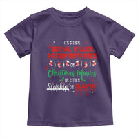 Christmas Criminal Podcast Lover Toddler T Shirt It's Either Serial Killer Documentaries Or Christmas Movie - Wonder Print Shop