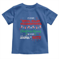 Christmas Criminal Podcast Lover Toddler T Shirt It's Either Serial Killer Documentaries Or Christmas Movie - Wonder Print Shop