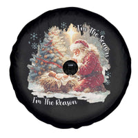 Christian Christmas Spare Tire Cover Jesus I Am The Reason Santa I Am The Season - Wonder Print Shop