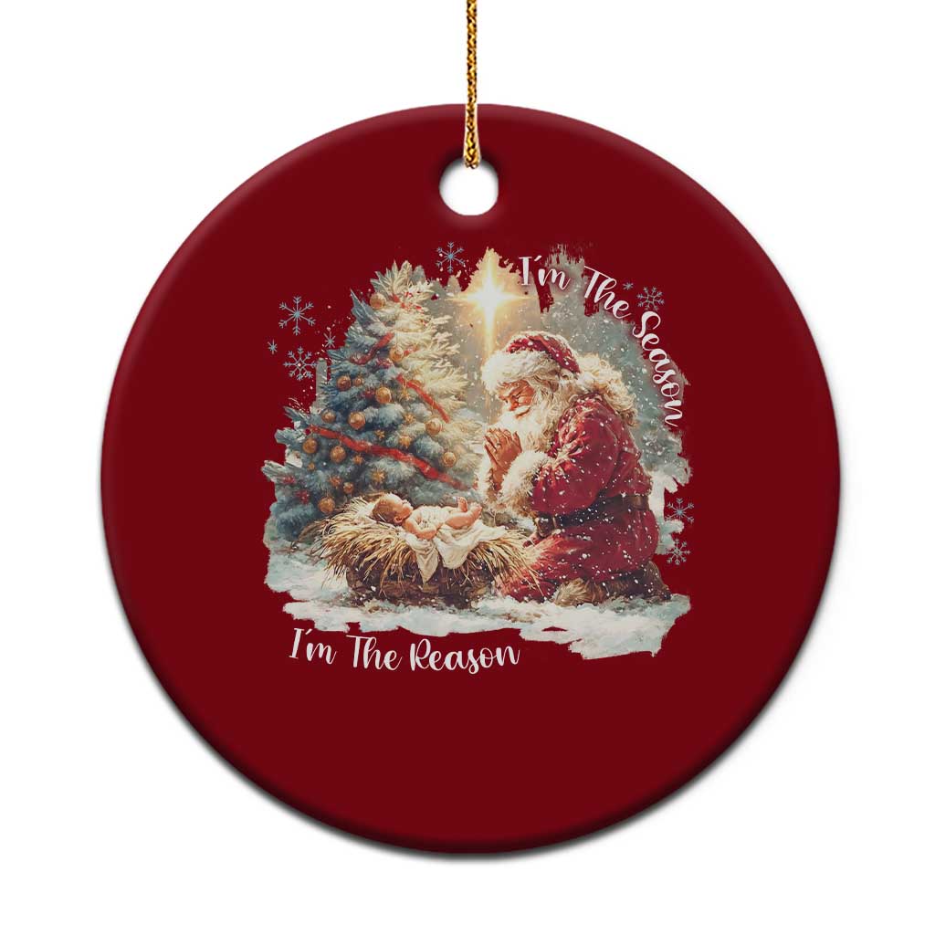 Christian Christmas Ceramic Ornament Jesus I Am The Reason Santa I Am The Season - Wonder Print Shop