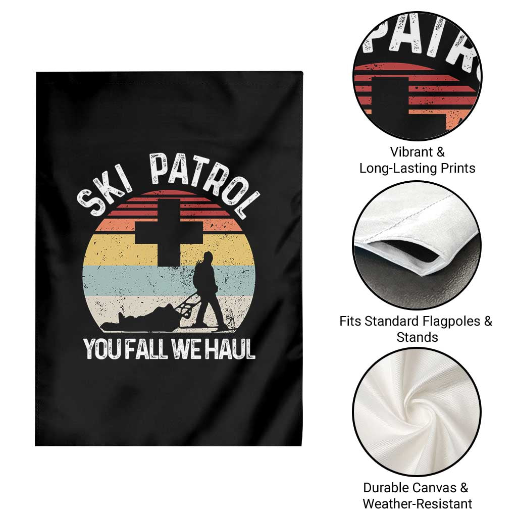 Ski Patrol You Fall We Haul Garden Flag Funny Skiing Skier Winter Sport - Wonder Print Shop