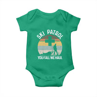 Ski Patrol You Fall We Haul Baby Onesie Funny Skiing Skier Winter Sport - Wonder Print Shop