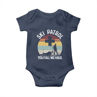 Ski Patrol You Fall We Haul Baby Onesie Funny Skiing Skier Winter Sport - Wonder Print Shop