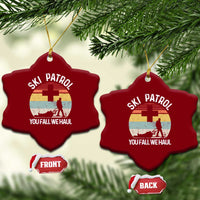 Ski Patrol You Fall We Haul Ceramic Ornament Funny Skiing Skier Winter Sport - Wonder Print Shop