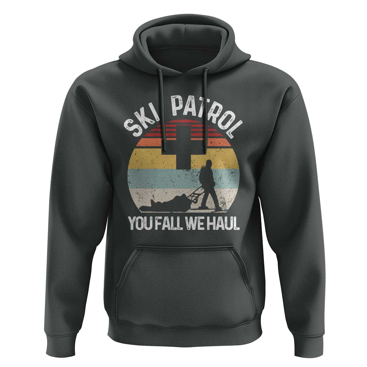 Ski Patrol You Fall We Haul Hoodie Funny Skiing Skier Winter Sport - Wonder Print Shop