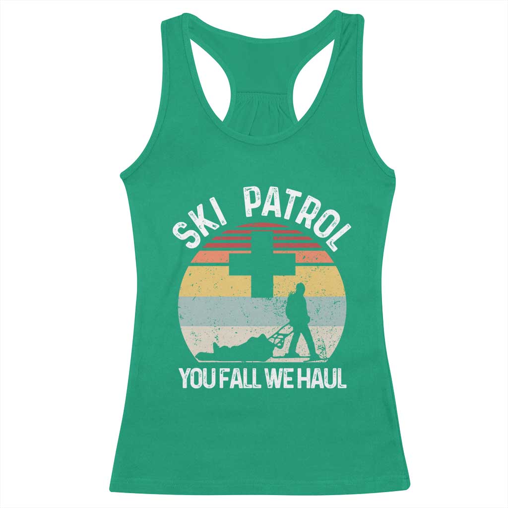 Ski Patrol You Fall We Haul Racerback Tank Top Funny Skiing Skier Winter Sport - Wonder Print Shop