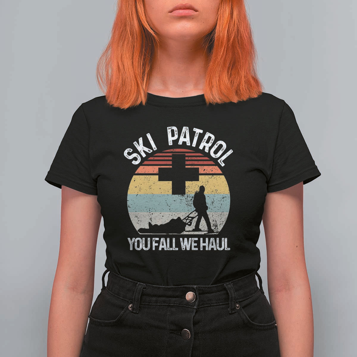 Ski Patrol You Fall We Haul T Shirt For Women Funny Skiing Skier Winter Sport - Wonder Print Shop