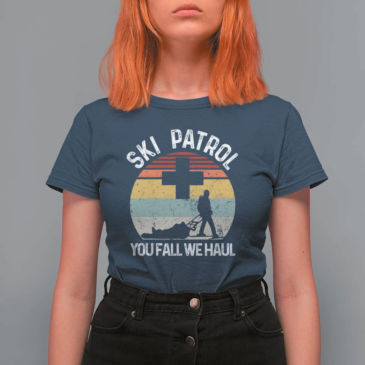 Ski Patrol You Fall We Haul T Shirt For Women Funny Skiing Skier Winter Sport - Wonder Print Shop
