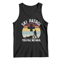 Ski Patrol You Fall We Haul Tank Top Funny Skiing Skier Winter Sport - Wonder Print Shop