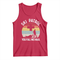 Ski Patrol You Fall We Haul Tank Top Funny Skiing Skier Winter Sport - Wonder Print Shop