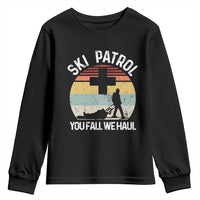 Ski Patrol You Fall We Haul Youth Sweatshirt Funny Skiing Skier Winter Sport - Wonder Print Shop