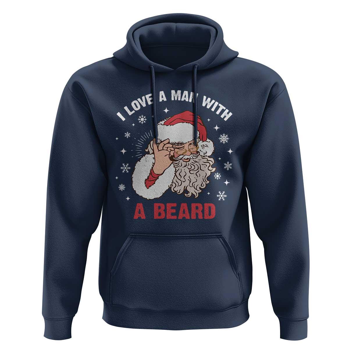 Funny Christmas Santa Hoodie I Love A Man With A Beard Snowflake