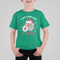 Funny Christmas Santa T Shirt For Kid I Love A Man With A Beard Snowflake - Wonder Print Shop