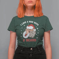 Funny Christmas Santa T Shirt For Women I Love A Man With A Beard Snowflake - Wonder Print Shop
