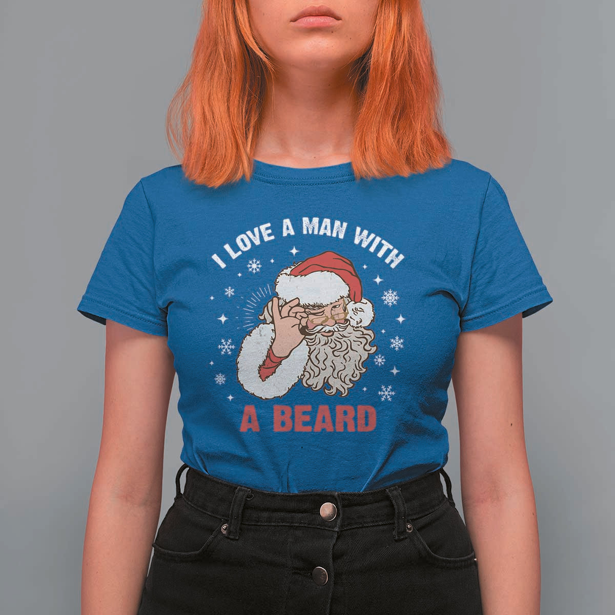 Funny Christmas Santa T Shirt For Women I Love A Man With A Beard Snowflake - Wonder Print Shop