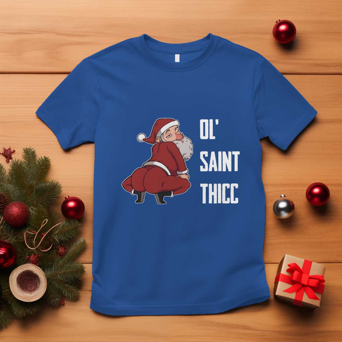 Funny Christmas Naughty Santa T Shirt Ol' Saint Thicc Kiss My Ass - Wonder Print Shop