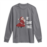 Funny Christmas Naughty Santa Long Sleeve Shirt Ol' Saint Thicc Kiss My Ass