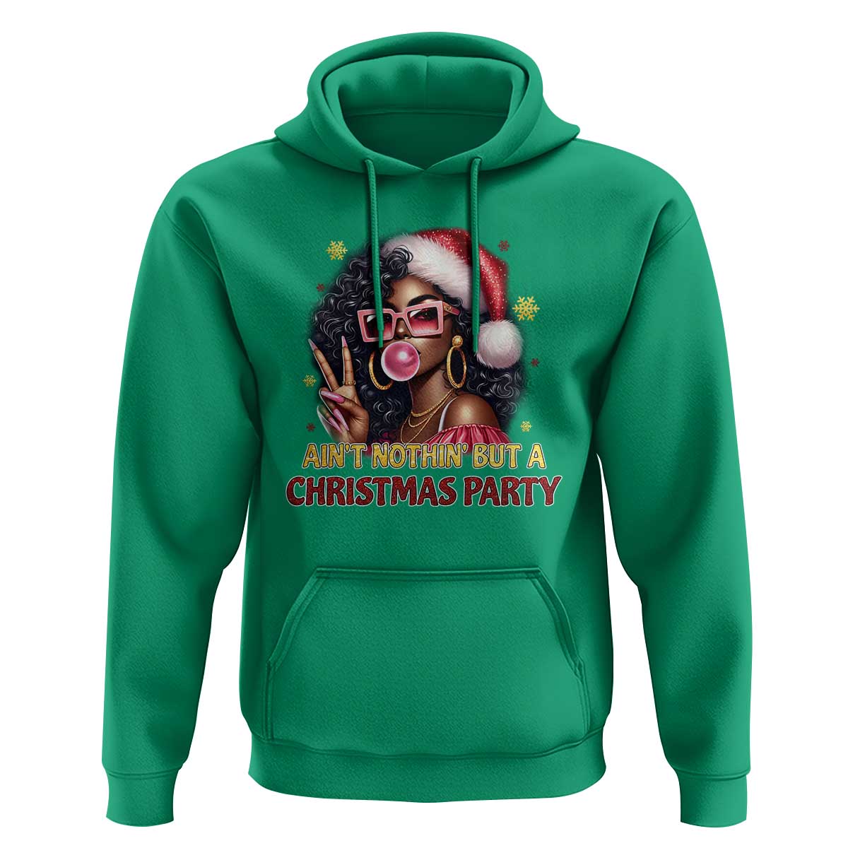 Funny African American Christmas Hoodie Ain't Nothin' But A Christmas Party Black Melanin Santa Girl