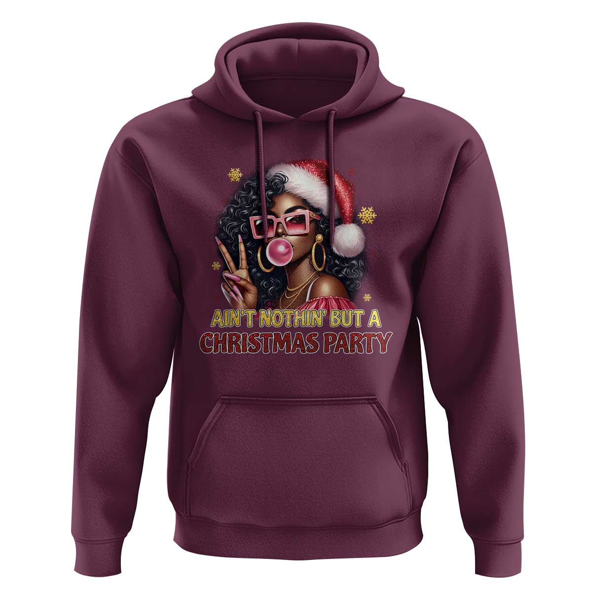 Funny African American Christmas Hoodie Ain't Nothin' But A Christmas Party Black Melanin Santa Girl