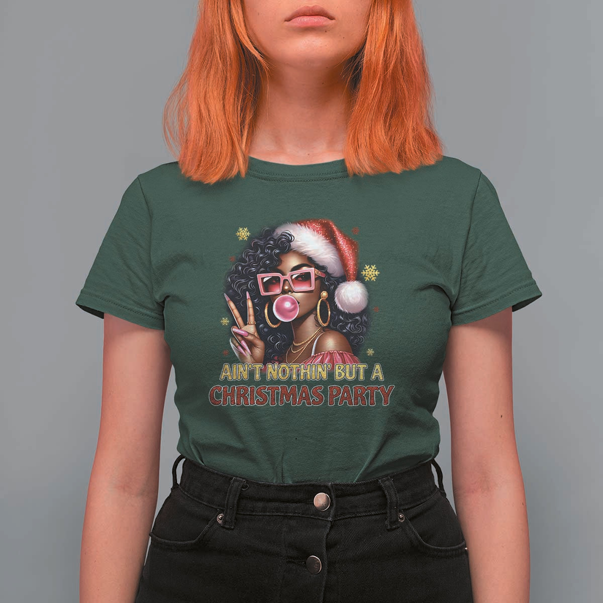 Funny African American Christmas T Shirt For Women Ain't Nothin' But A Christmas Party Black Melanin Santa Girl - Wonder Print Shop
