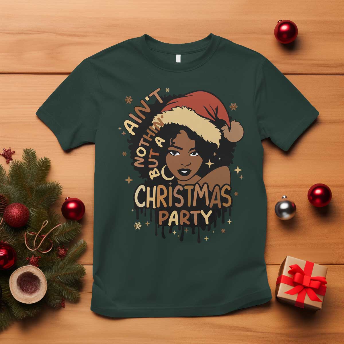 Funny African American Christmas T Shirt Ain't Nothing But A Christmas Party Santa Black Melanin Girl - Wonder Print Shop