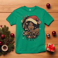 Funny African American Christmas T Shirt Ain't Nothing But A Christmas Party Santa Black Melanin Girl - Wonder Print Shop