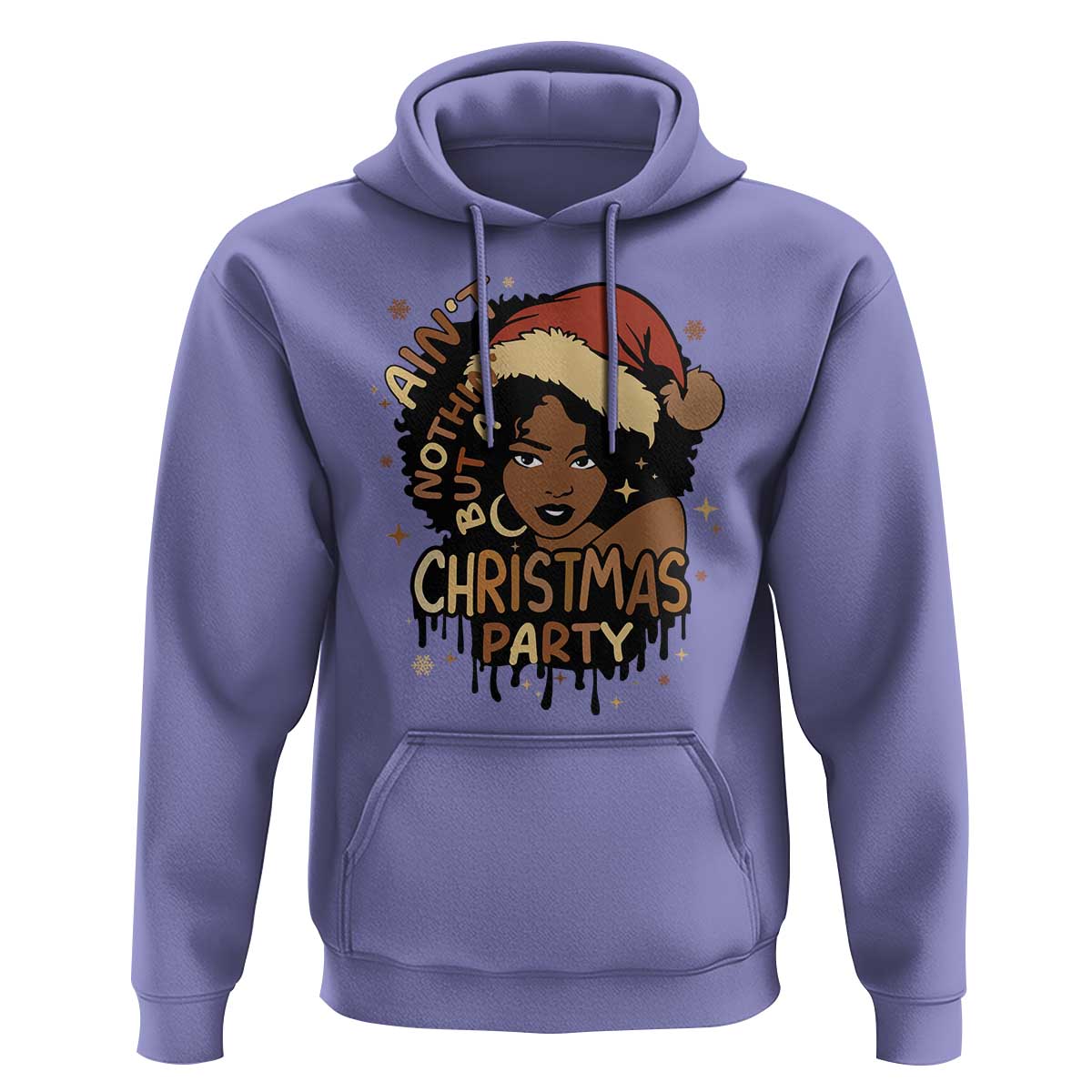 Funny African American Christmas Hoodie Ain't Nothing But A Christmas Party Santa Black Melanin Girl